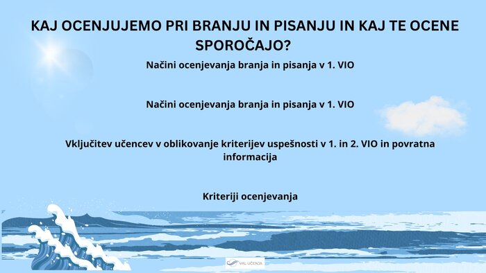 Kaj ocenjujemo pri branju in pisanju in kaj te ocene sporočajo?